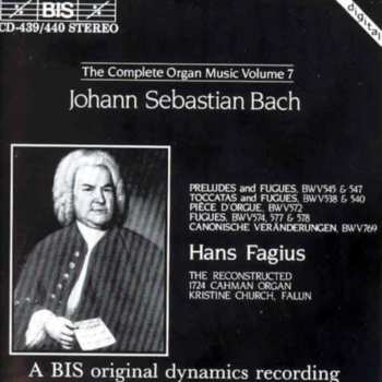 Album Johann Sebastian Bach: Preludes And Fugues / Toccatas And Fugues / Pièce D'Orgue / Fugues / Canonische Veränderungen