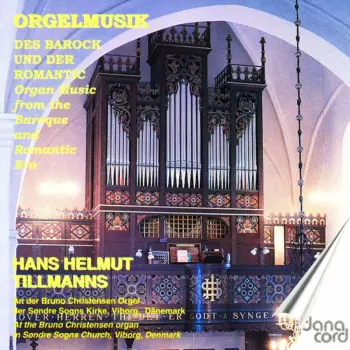 Johann Sebastian Bach: Organ Music From The Baroque And Romantic Era