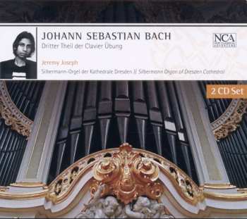 Album Johann Sebastian Bach: Dritter Theil Der Clavier Übung