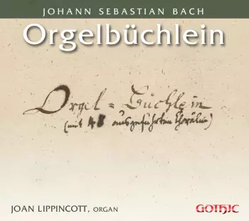 Johann Sebastian Bach: Orgelbüchlein