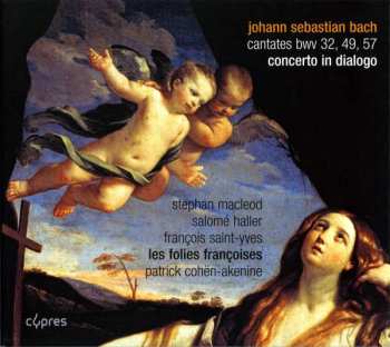 CD Johann Sebastian Bach: Kantaten Bwv 32,49,57