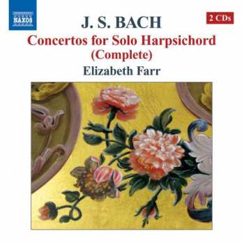 2CD Johann Sebastian Bach: Concertos For Solo Harpsichord (Complete)