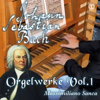 Orgelwerke Vol.1 