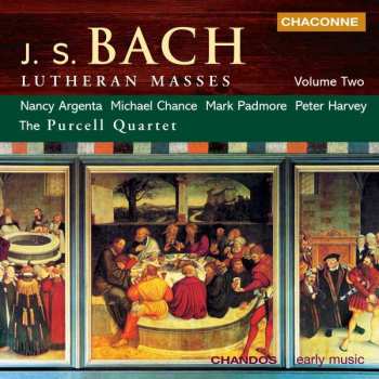CD Johann Sebastian Bach: Lutheran Masses, Volume Two