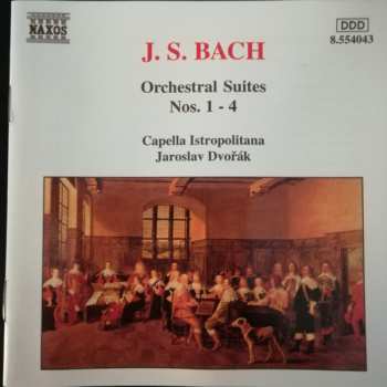CD Johann Sebastian Bach: Orchestral Suites Nos. 1 - 4