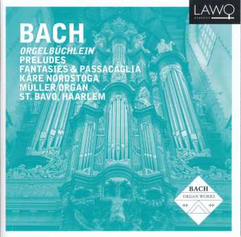2CD Johann Sebastian Bach: Orgelbüchlein, Preludes, Fantasies & Passacaglia