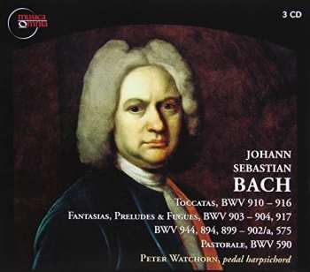 CD Johann Sebastian Bach: Toccatas, BWV 910-916, Fantasias, Preludes & Fugues, BWV 903-904, 917, BWV 944, 894, 899-902/a, 575, Pastorale, BWV 590