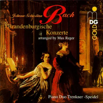Brandenburgische Konzerte (Arranged By Max Reger)