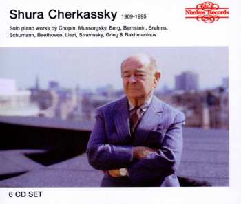 6CD/Box Set Shura Cherkassky: 1909-1995