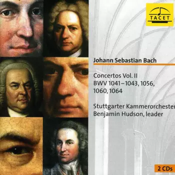 Concertos Vol . II BWV 1041-1043, 1056, 1060, 1064
