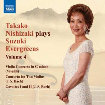 CD Johann Sebastian Bach: Takako Nishizaki - Suzuki Evergreens Vol.4