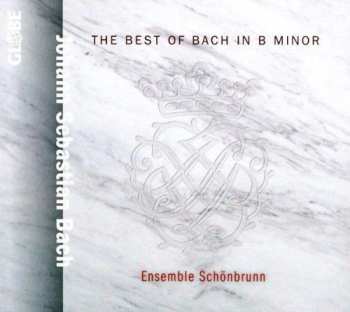 Album Johann Sebastian Bach: The Best Of Bach In B Minor