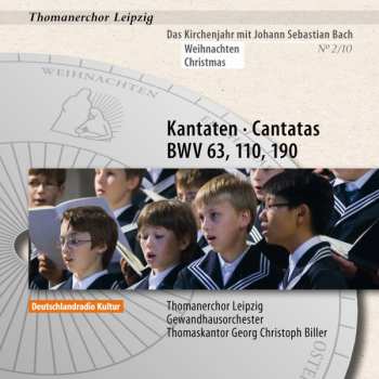 CD Johann Sebastian Bach: Kantaten Cantatas BWV 63, 110, 190