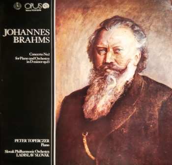 LP Johannes Brahms: Concerto No.1 For Piano And Orchestra In D Minor Op.15