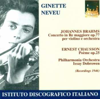 Album Johannes Brahms: Concerto In Re Maggiore Op. 77 Per Violino E Orchestra / Poème Op. 25 (Recordings 1946)