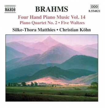 CD Johannes Brahms: Four Hand Piano Music Vol. 14