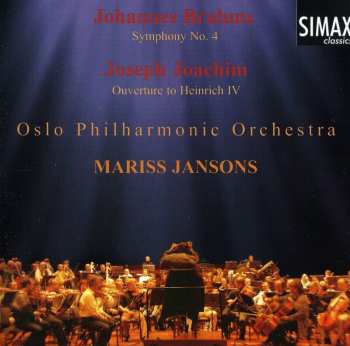 Album Johannes Brahms: Johannes Brahms, Symphony No. 4; Joseph Joachim, Ouverture To Heinrich IV