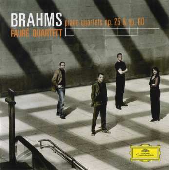 CD Johannes Brahms: Piano Quartets Op. 25 & Op. 60