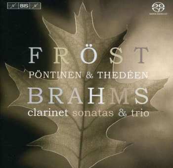 SACD Johannes Brahms: Clarinet Sonatas & Trio