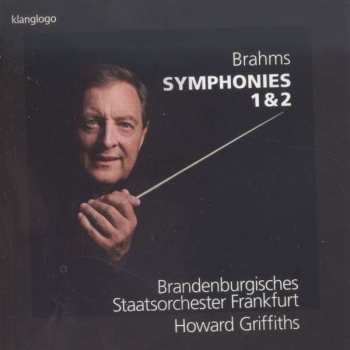 CD Johannes Brahms: Symphonies 1 & 2