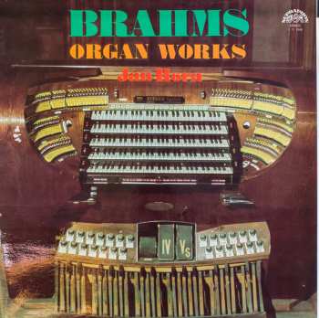 LP Johannes Brahms: Organ Works (79 1)