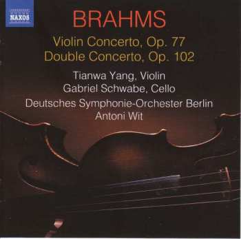 CD Johannes Brahms: Violin Concerto, Op. 77 / Double Concerto, Op. 122