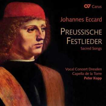 CD Capella De La Torre: Preussische Festlieder - Sacred Songs