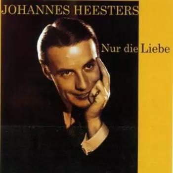 Johannes Heesters: Nur Die Liebe
