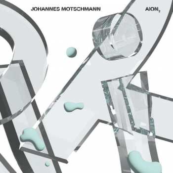 LP/CD Johannes Motschmann: Aion 2