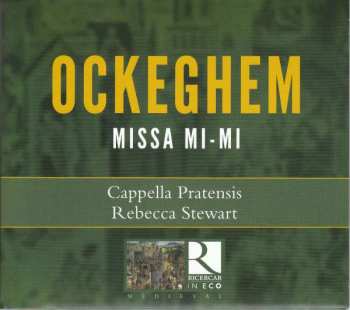 CD Johannes Ockeghem: Missa Mi-mi