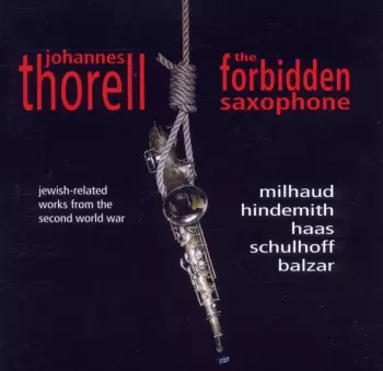 The Forbidden Saxophone (Jewish-related Works From The Second World War)
