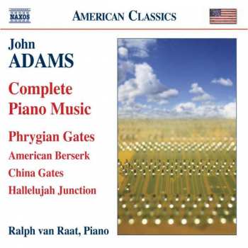 CD John Adams: Complete Piano Music