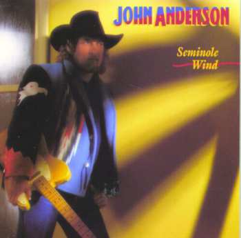 CD John Anderson: Seminole Wind