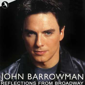 CD John Barrowman: Reflections From Broadway