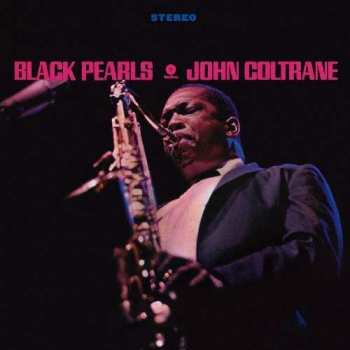 LP John Coltrane: Black Pearls LTD