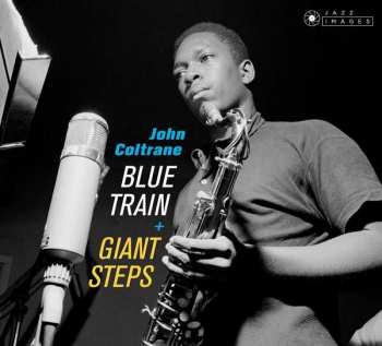 2CD John Coltrane: Blue Train + Giant Steps
