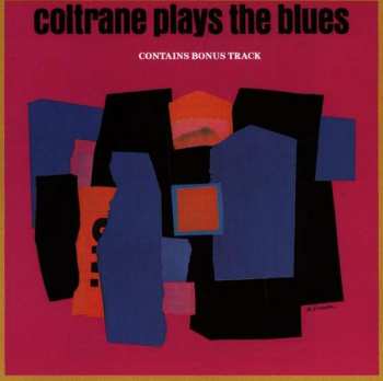 CD John Coltrane: Coltrane Plays The Blues