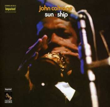 CD John Coltrane: Sun Ship
