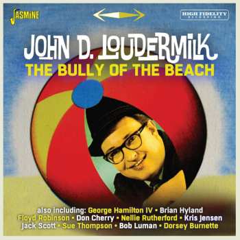 CD John D. Loudermilk: The Bully Of The Beach