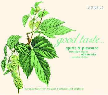CD Spirit & Pleasure: Good Taste...