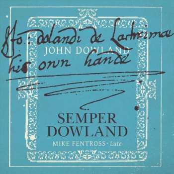 CD John Dowland:  Semper Dowland  