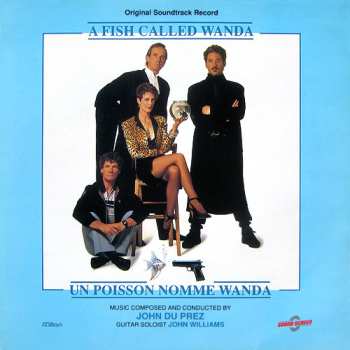 LP John Du Prez: A Fish Called Wanda / Un Poisson Nomme Wanda