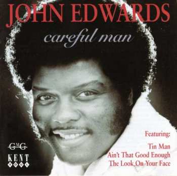 CD John Edwards: Careful Man