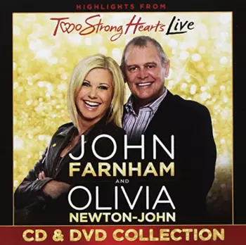 Olivia Newton-John: Highlights From Two Strong Hearts Live