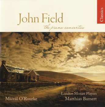 4CD/Box Set John Field: The Piano Concertos