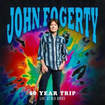 2CD John Fogerty: 50 Year Trip Live At Red Rocks
