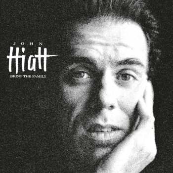 CD John Hiatt: Bring The Family