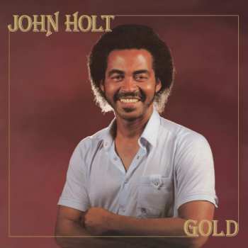 Album John Holt: Gold: The '80s Albums Collection