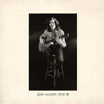Album John Hulburt: Opus III