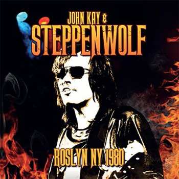Album Steppenwolf: Roslyn NY 1980